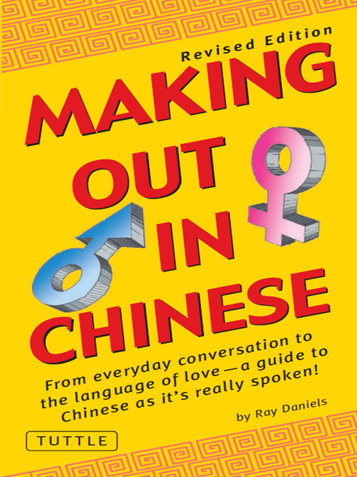 Title details for Making Out in Chinese by Ray Daniels - Available